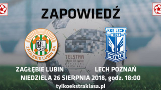 ZAGŁĘBIE LUBIN-LECH zapowiedz